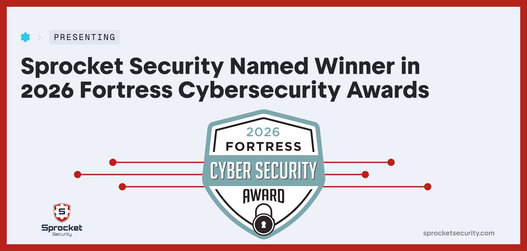 Sprocket Security Wins 2026 Fortress Cybersecurity Award in Continuous Exposure Management