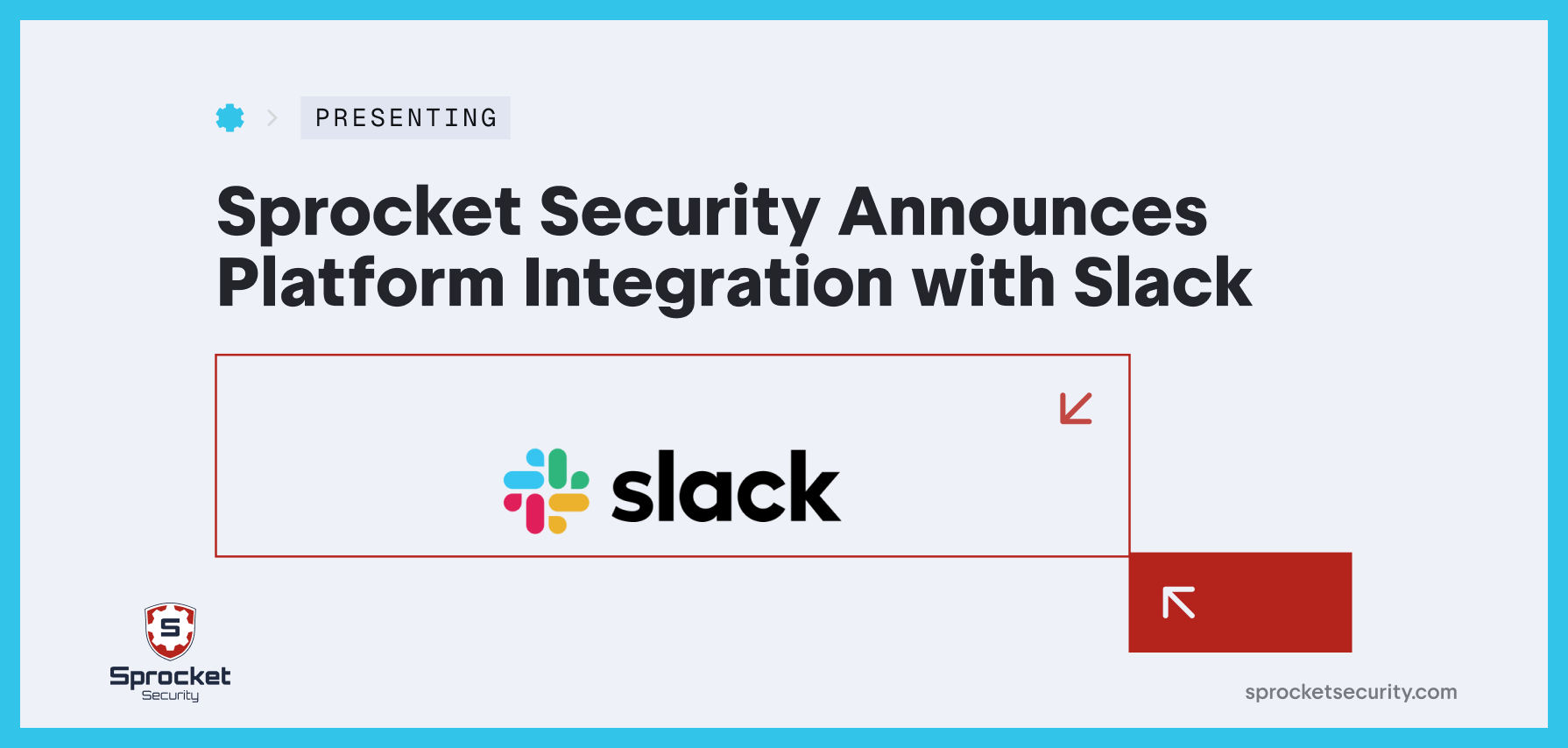 Slack Integration is now available in the Sprocket Security Platform