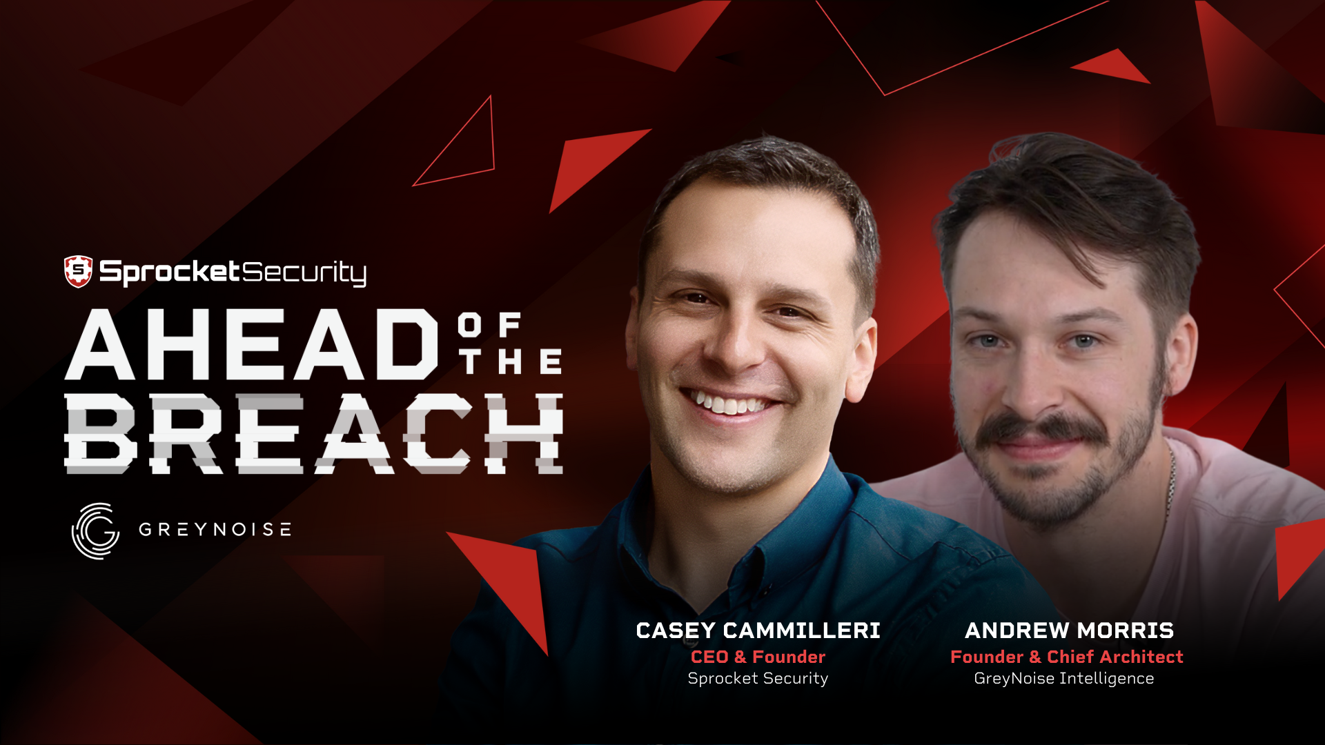 Ahead of the Breach - GreyNoise's Andrew Morris on Internet Background Noise as Data